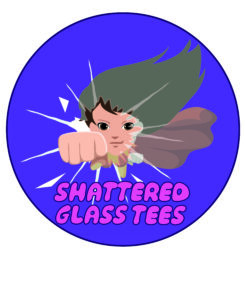 Shatterd Glass Tees