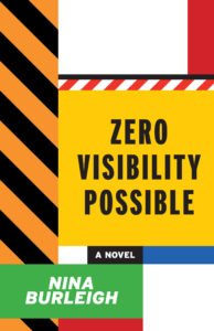 Zero Visibility Possible